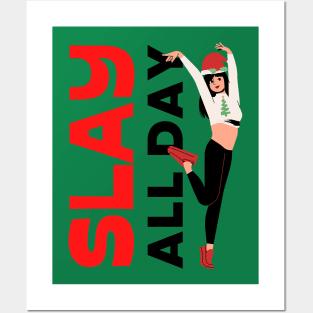 Slay All Day - Merry Christmas 🎄 Posters and Art